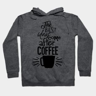 coffee ideas Hoodie